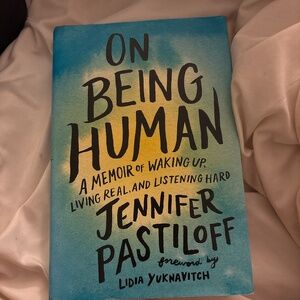 On Being Human by Jennifer Pastiloff